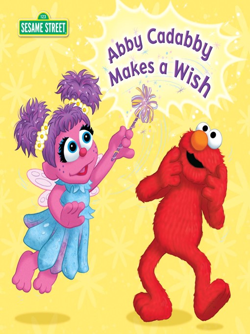 Cover of Abby Cadabby Makes a Wish